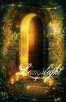David Andrews, Seth D. Clarke, Lynda Lee Schab - Lamplight: A Golden Light Anthology