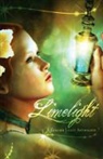 Bill Blume, Domyelle Rhyse, Edward W. Robertson - Limelight: A Golden Light Anthology