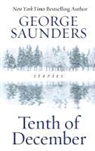 George Saunders - Tenth of December