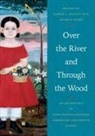 Karen Kilcup, Karen L. Kilcup, Karen L. (Professor of American Literature Kilcup, Karen L. Sorby Kilcup, Karen L Kilcup, Karen L. Kilcup... - Over the River and Through the Wood
