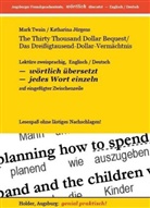 Katharina Jürgens, Mar Twain, Mark Twain, Haral Holder, Harald Holder - The Thirty Thousand Dollar Bequest / Das Dreißigtausend-Dollar-Vermächtnis -- Lektüre zweisprachig, Englisch / Deutsch