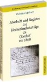 Christian Kirchner, Christian Kirchner - Abschrift und Register der Kirchenbucheinträge zu Oberhof vor 1808
