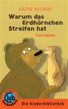 Käthe Recheis, Veronica Bilotta, Ver Illustriert von Bilotta, Käthe Von: Recheis - Warum das Erdhörnchen Streifen hat