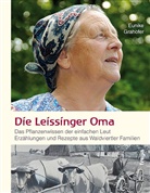 Eunike Grahofer - Die Leissinger Oma