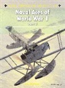 Jon Guttman, Harry Dempsey, Tony Holmes - Naval Aces of World War 1: Part 2