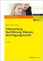 Bilk, Kur Bilke, Kurt Bilke, Blödtne, Wolfgan Blödtner, Wolfgang Blödtner... - Fallsammlung Buchführung, Bilanzen, Berichtigungstechnik