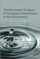 DA Lambropoulou, Dimitra A. Lambropoulou, Dimitra A. (Environmental Pollution Lambropoulou, Dimitra A. Nollet Lambropoulou, Leo M. L. Nollet, Dimitr A Lambropoulou... - Transformation Products of Emerging Contaminants in the Environment