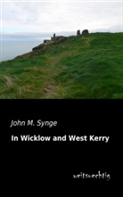 John M Synge, John M. Synge - In Wicklow and West Kerry