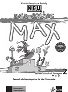 Ernst Endt, Elzbieta Krulak-Kempisty, Lidia Reitzig - Der grüne Max - Deutsch als Fremdsprache für die Primarstufe, Neubearbeitung - 2: Der grüne Max Neu 2