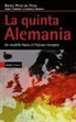 Àngel Ferrero i Brotons, Carmela Negrete, Rafael Poch - La quinta Alemania : un modelo hacia el fracaso europeo