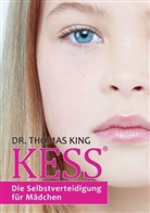 Dr. Thomas King, Thomas King - KESS - Die Selbstverteidigung für Mädchen