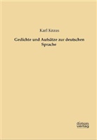 Karl Kraus - Gedichte und Aufsätze zur deutschen Sprache