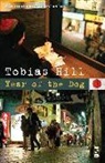 Tobias Hill - Year of the Dog