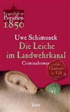 Bernhard Schimunek, Uwe Schimunek - Die Leiche im Landwehrkanal