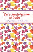 Sibylle Buderath, Claudi Peters, Claudia Peters - Der schönste Gedanke ist Danke