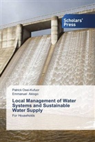 Emmanuel Aklogo, Patric Osei-Kufuor, Patrick Osei-Kufuor - Local Management of Water Systems and Sustainable Water Supply