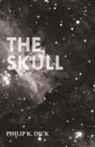 Philip K. Dick - The Skull