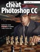 Steve Caplin - How to Cheat in Photoshop CC