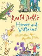 Roald Dahl, Quentin Blake - Heroes and Villains