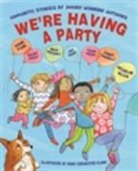 Helen Cresswell, Helen Fine Cresswell, Anne Fine, Jan Mark, Jane Marks, Hilary McKay... - We''re Having a Party!
