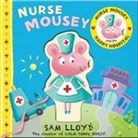 Sam Lloyd - Nurse Mousey and the Happy Hospital