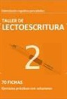 Andrés Sardinero Peña - Taller de lectoescritura y visioconstrucción, nivel 2