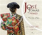 Lorenzo Clemente Naranjo, Andrés Lorrio Gil - José Tomás en Nimes : la hazaña de un hombre, un sueño cumplido