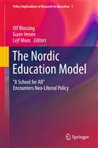 Ulf Blossing, Gun Imsen, Gunn Imsen, Lejf Moos - The Nordic Education Model