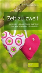 Kristian Müller-Urban, Kristiane Müller-Urban, Eberhard Urban - Zeit zu zweit in Hessen