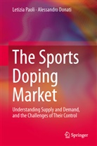 Alessandro Donati, Letizi Paoli, Letizia Paoli - The Sports Doping Market