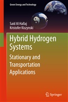 Sai Al-Hallaj, Said Al-Hallaj, Kristofer Kiszynski - Hybrid Hydrogen Systems