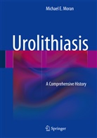 Michael E Moran, Michael E. Moran - Urolithiasis
