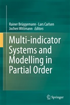 Rainer Brüggemann, Lar Carlsen, Lars Carlsen, Jochen Wittmann - Multi-indicator Systems and Modelling in Partial Order