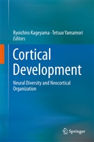 Ryoichir Kageyama, Ryoichiro Kageyama, YAMAMORI, Yamamori, Tetsuo Yamamori - Cortical Development