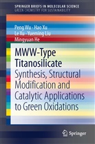 Mingyuan He, Yueming Liu, Pen Wu, Peng Wu, Ha Xu, Hao Xu... - MWW-Type Titanosilicate