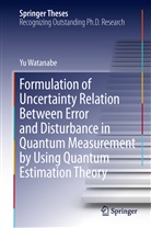 Yu Watanabe - Formulation of Uncertainty Relation Between Error and Disturbance in Quantum Measurement by Using Quantum Estimation Theory