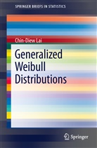 Chin Diew Lai, Chin-Diew Lai - Generalized Weibull Distributions