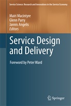 Jannis Angelis, Mairi Macintyre, Glen Parry, Glenn Parry - Service Design and Delivery
