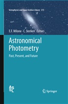 Eugen F Milone, Eugene F Milone, Eugene F. Milone, Sterken, Sterken, C. Sterken - Astronomical Photometry
