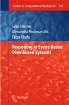 Sve Helmer, Sven Helmer, Alexandr Poulovassilis, Alexandra Poulovassilis, Fatos Xhafa - Reasoning in Event-Based Distributed Systems
