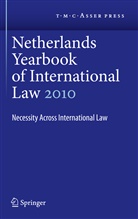 I. F. Dekker, I.F. Dekker, Ige F. Dekker, F Dekker, I F Dekker, Hey... - Netherlands Yearbook of International Law Volume 41, 2010