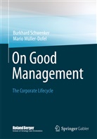 Mario Müller-Dofel, Burkhar Schwenker, Burkhard Schwenker, Mario Müller-Dofel, Burkhard Schwenker - On Good Management