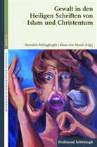 Hamdieh Mohagheghi, Hamide Mohagheghi, Hamideh Mohagheghi, Klaus von Stosch, von Stosch, Klaus von Stosch - Gewalt in den Heiligen Schriften von Islam und Christentum