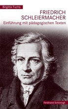 Birgitta Fuchs - Friedrich Schleiermacher