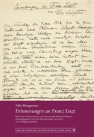 Wolfgang Seibold, Felix Weingartner, Wolfgang Seibold - Erinnerungen an Franz Liszt