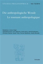 Anita Horn - Die anthropologische Wende - Le tournant anthropologique