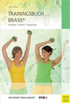Gabi Fastner - Trainingsbuch Brasil®