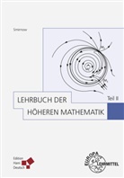 Euklid, Wladimir I Smirnow, Wladimir I. Smirnow - Lehrbuch der höheren Mathematik. Bd.2