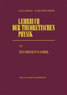Immanuel Kant, Landa, Lev D. Landau, Lew Landau, Lew D Landau, Lew D. Landau... - Lehrbuch der theoretischen Physik - 6: Hydrodynamik