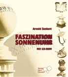 Siegfried Fuchs, Monika Lutz, Arnold Zenkert - Faszination Sonnenuhr